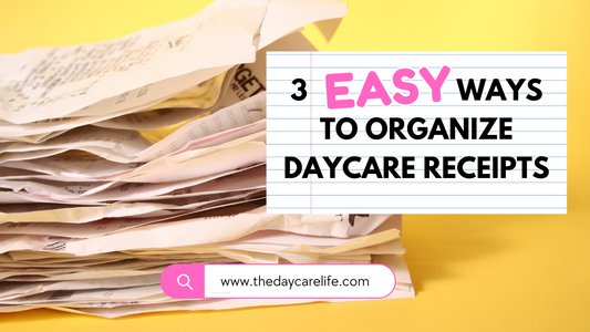 3 Easy Ways To Organize Daycare Receipts