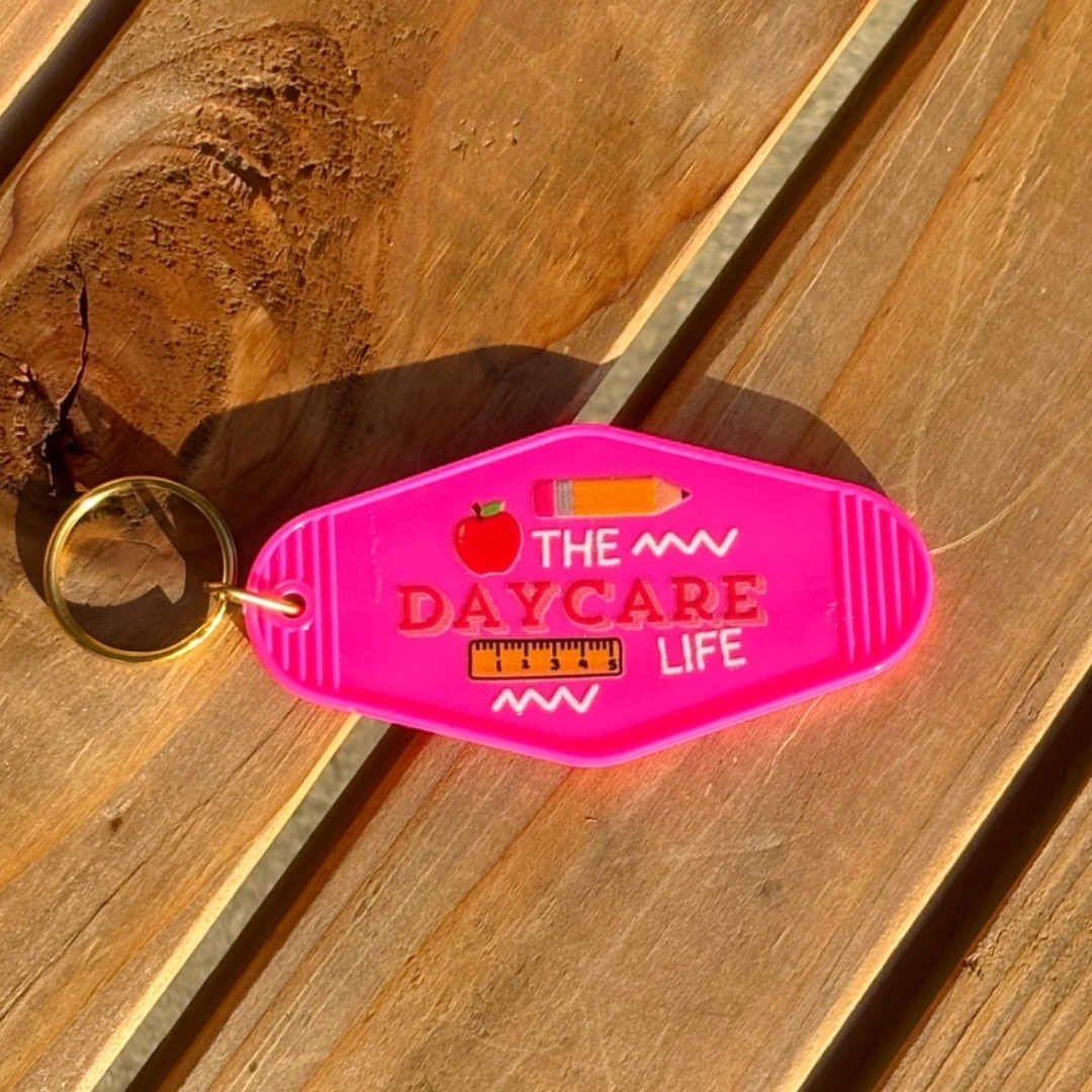 The Daycare Life Keychain