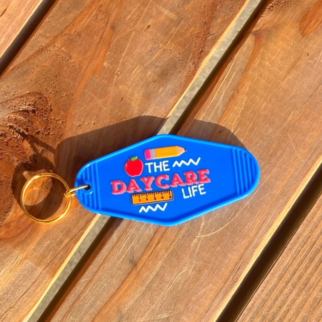 The Daycare Life Keychain