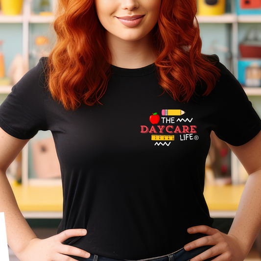 The Daycare Life T-Shirt